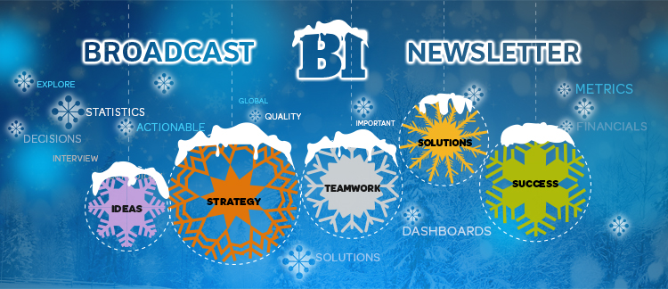 BI Broadcast Newsletter